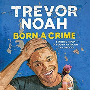 trevor noah born a crime